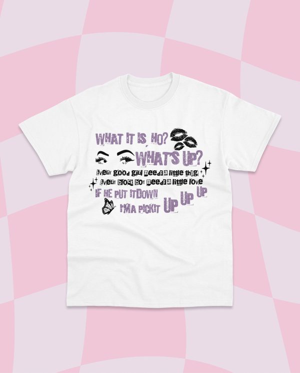 “What it is” T Shirt