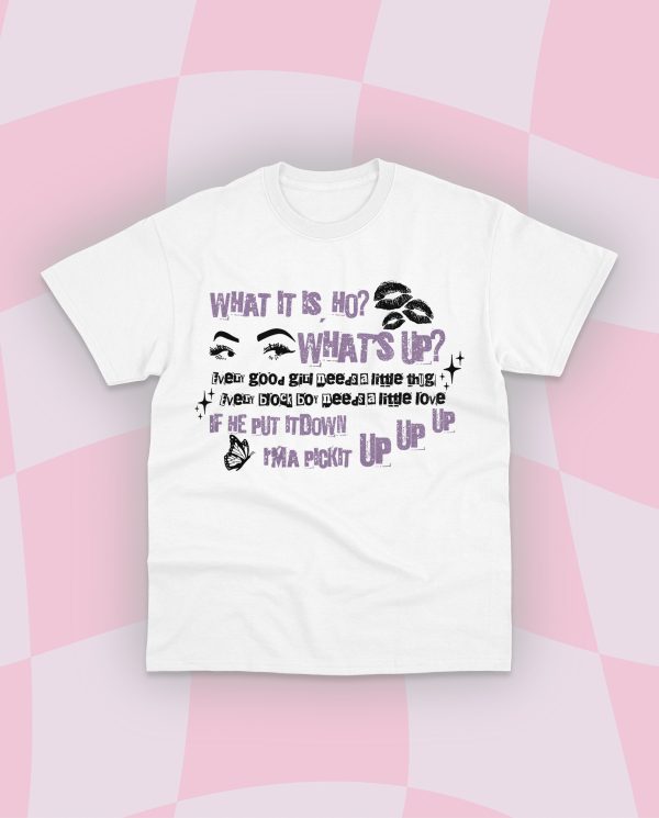 “What it is” T Shirt