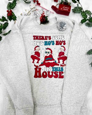 Santa Wap in this house – Sweatshirt