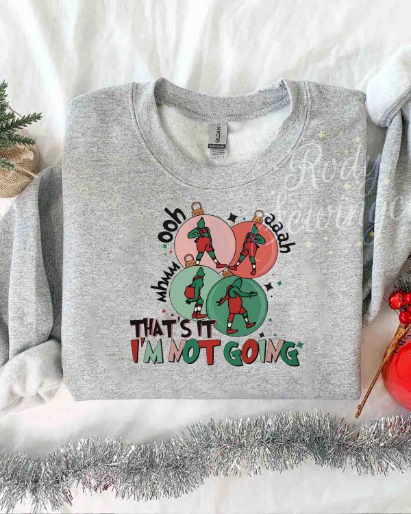 Grinch ooh aaah mhmm Ball – Sweatshirt