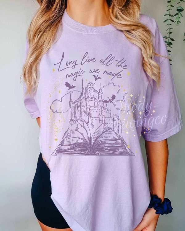 TS Long live all the magic we made V2 – Shirt