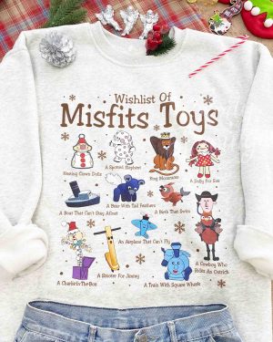 Wishlist Of Misfits Toys – Sweatshirt