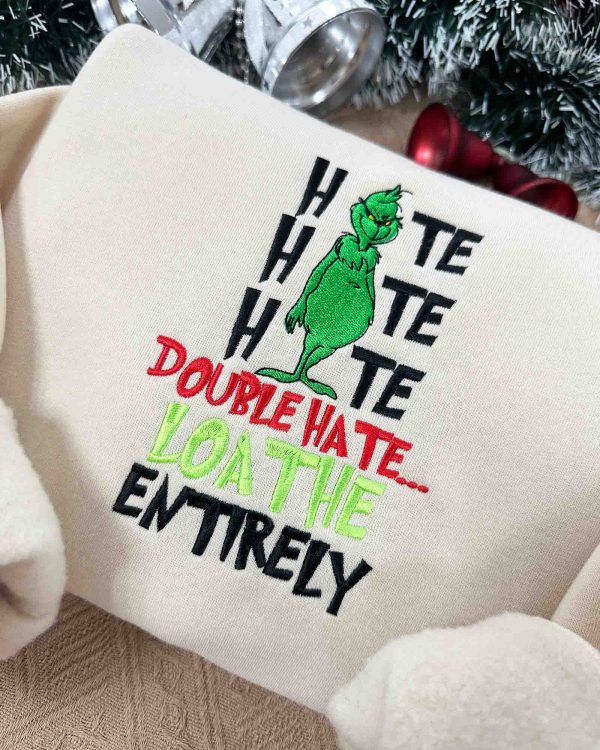 Hate Hate Hate Christmas – Emboroidered Sweatshirt