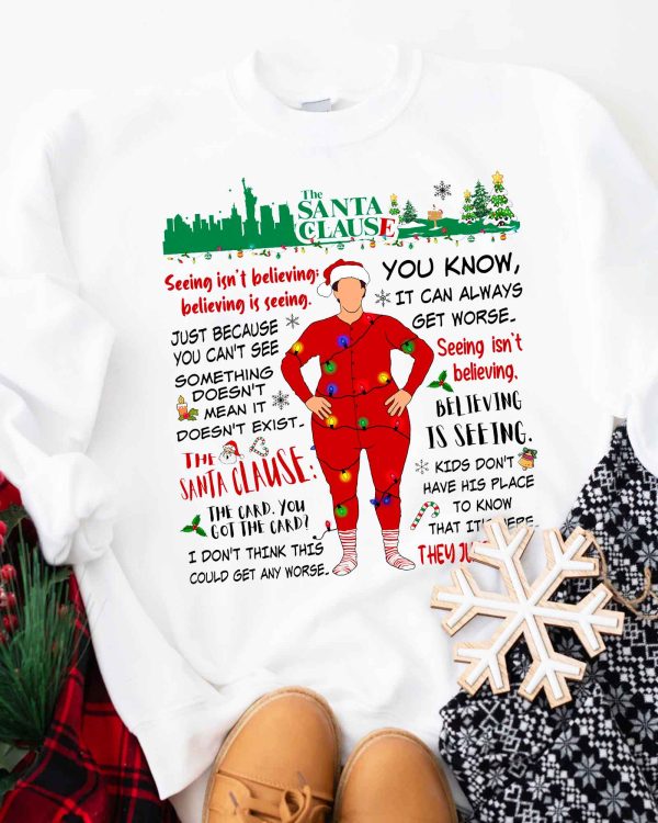 Santa Clause Movie Quotes – Sweatshirt