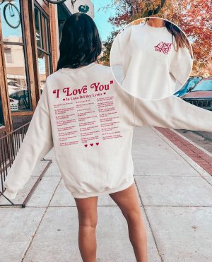 Lana Del Rey – I Love You Sweatshirts, Hoodie, Tshirt