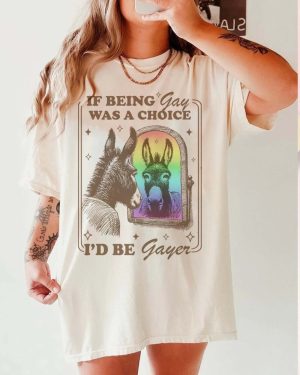 I’d be Gayer – Shirt