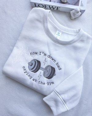 now i’m down bad – Emboroidered Sweatshirt