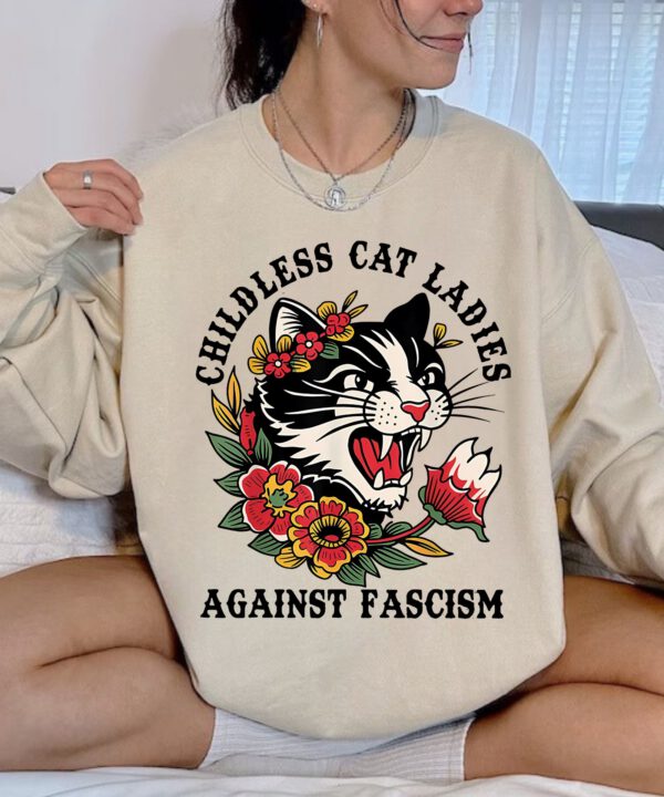 Childless Cat Ladies Against Fascism Shirts