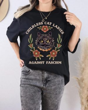 Childless Cat Ladies Against Fascism V2 2024 Shirts