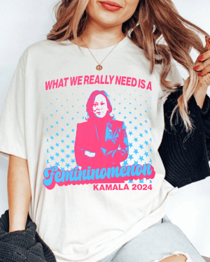 Kamala Harris Feminionmenon 2024 Shirts