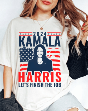Kamala Harris Let’s Finish The Job 2024 Shirts