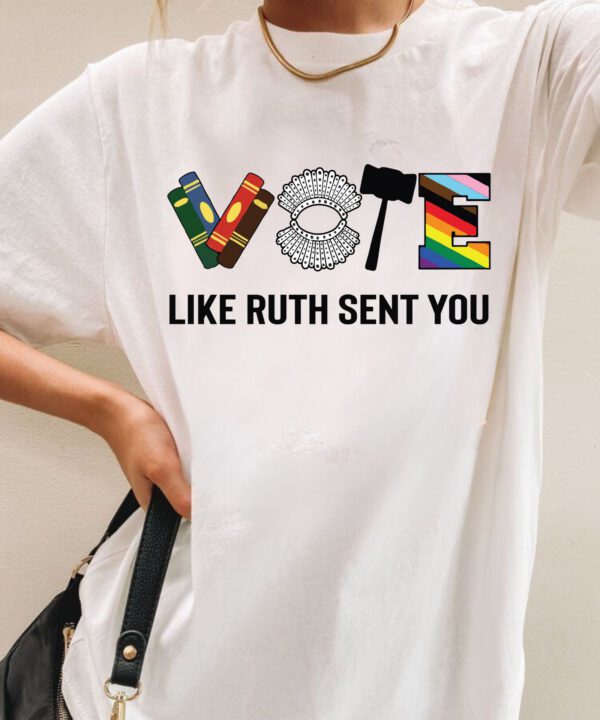 RBG Sent You VOTE ShirtS
