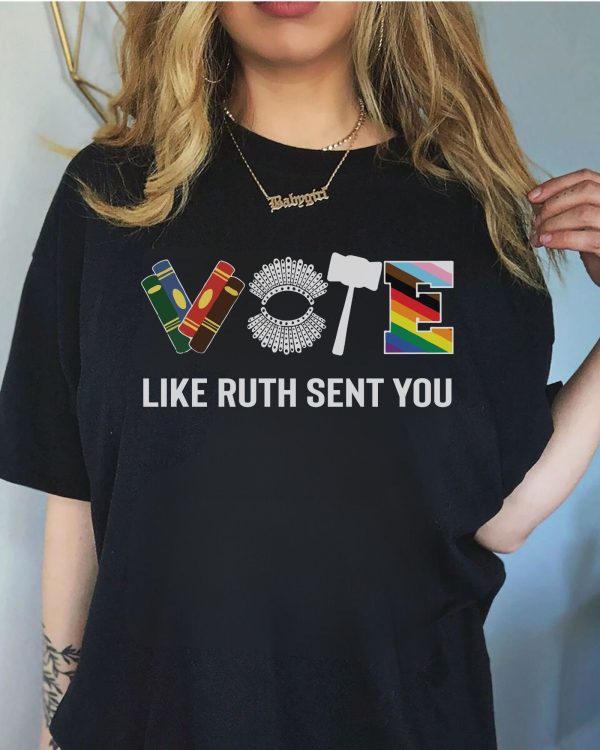 RBG Sent You VOTE ShirtS