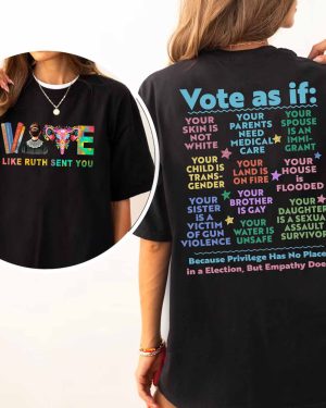VOTE like Ruth sent you  – Shirt