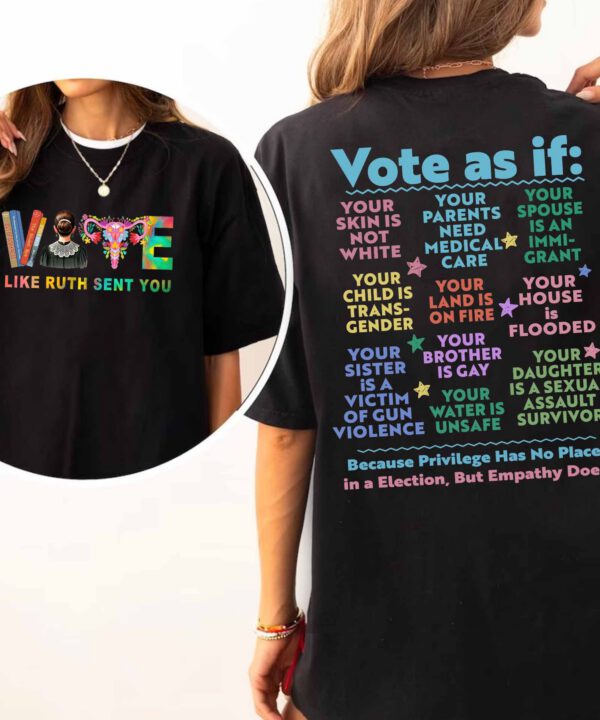 VOTE like Ruth sent you  - Shirt