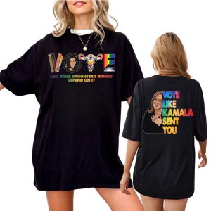 Vote Like Kamala Sent You shirt – sweatshirts