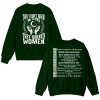 They didn't burn witches they burned women Ferminist Sweatshirts – Hoodie - Image 7