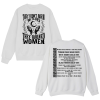 They didn't burn witches they burned women Ferminist Sweatshirts – Hoodie - Image 2