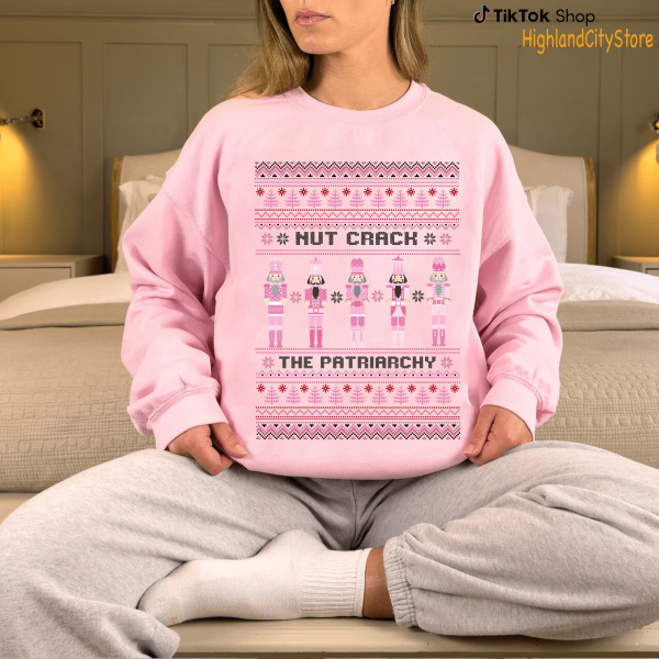 The Patriarchy Nut Crack Christmas Sweatshirt – Hoodie