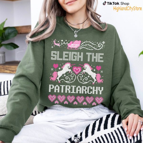 Ferminist Sleigh The Patriarchy Christmas Sweatshirt – Hoodie