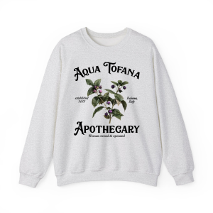 Aqua Tofana Apothegary Sweatshirt – Hoodie