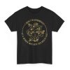 I Won't Be Remembered As A Woman Shirt