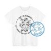 I Won't Be Remembered As A Woman Shirt - Image 3