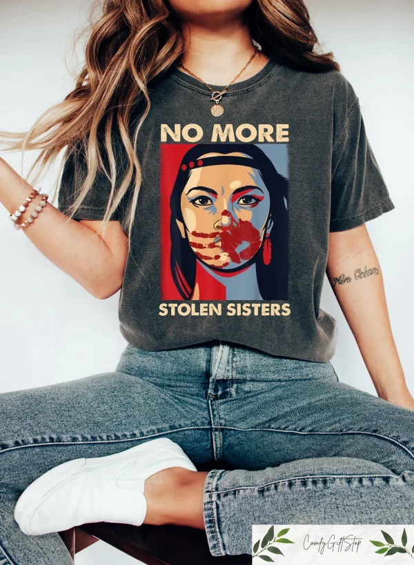 No More Stolen Sisters Shirt