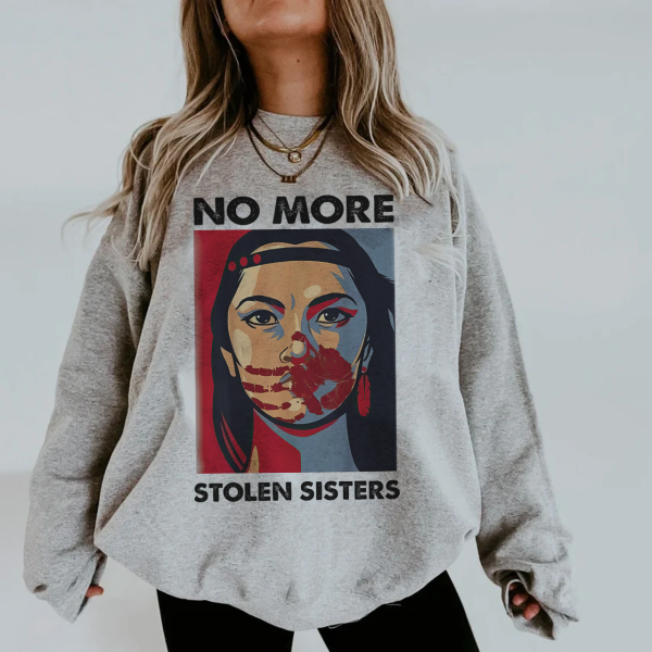 No More Stolen Sisters Shirt