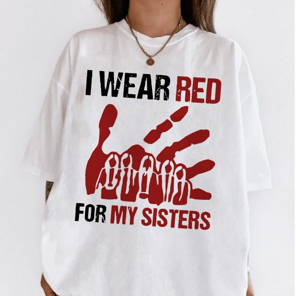 I Wear Red for My Sisters Shirt