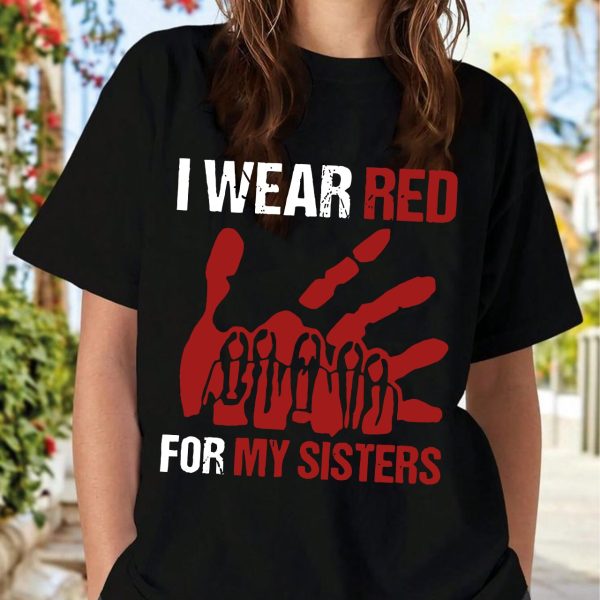 I Wear Red for My Sisters Shirt