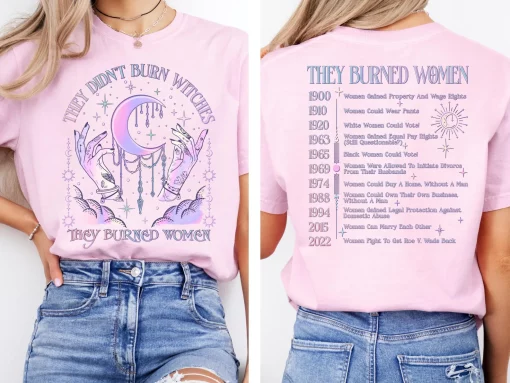 They Didn't Burn Witches They Burned Women Shirt - Image 2