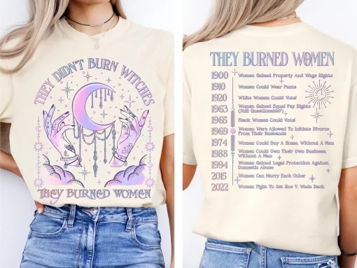 They Didn't Burn Witches They Burned Women Shirt - Image 3