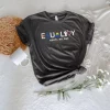 Equality Hurts No One Shirt - Image 3