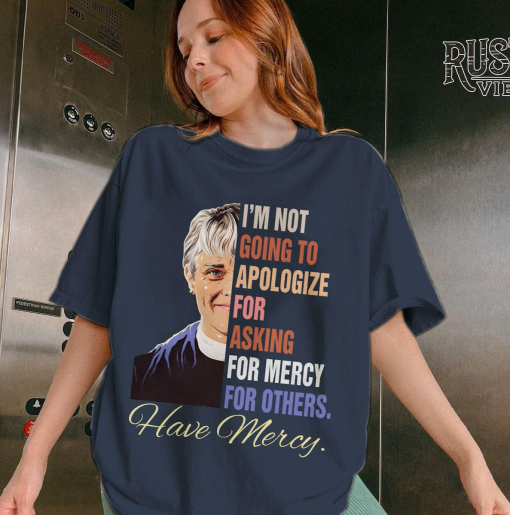 Have Mercy Shirt