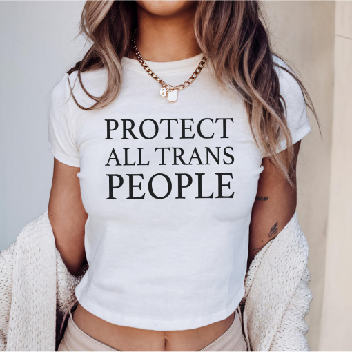 Protect All Trans People Baby Tee