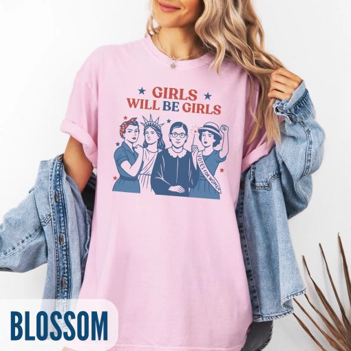 Girls Will Be Girls Shirt - Image 2