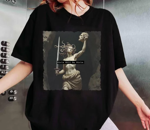 Girls will be girls shirt