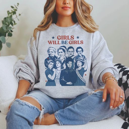 Girls Will Be Girls Shirt - Image 2