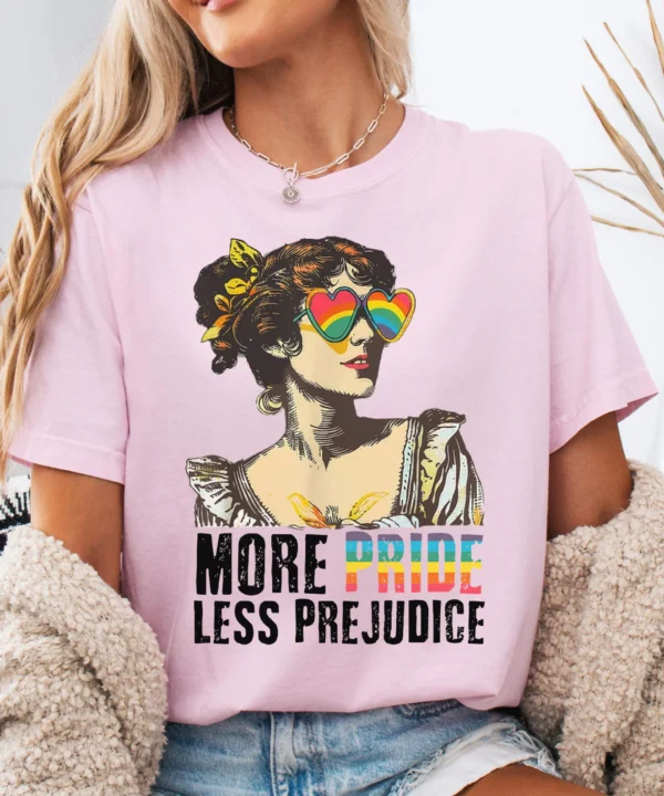 More Pride Less Prejudice Shirt