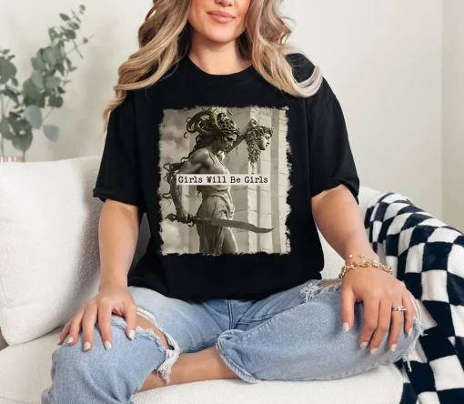 Girls Will Be Girls Shirt - Image 3