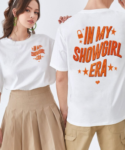 In My Showgirl Era Shirt