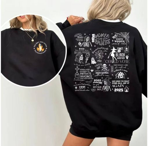 They Didn't Burn Witches They Burned Women Shirt