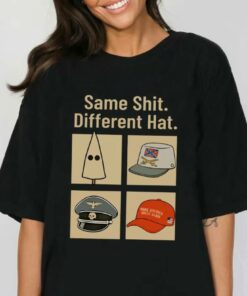 Same Shit Different Hat Shirt