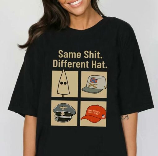 Same Shit Different Hat Shirt