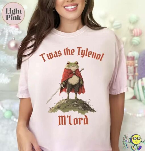 Twas the Tylenol M'lord Shirt - Image 3