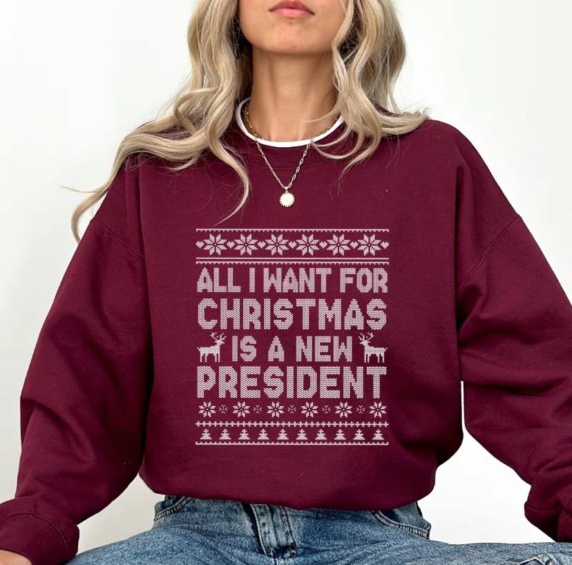 All I Want For Christmas Is A New President Shirt