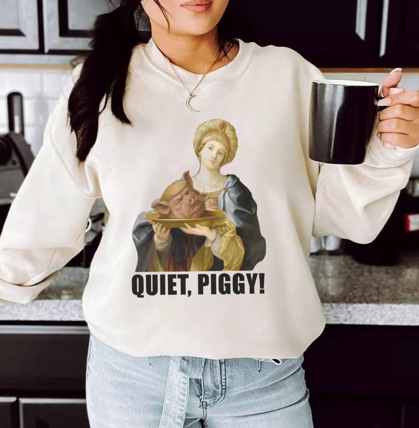 Quiet Piggy Anti Trump Shirt