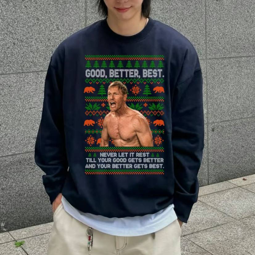 Good Better Best Unisex Shirt