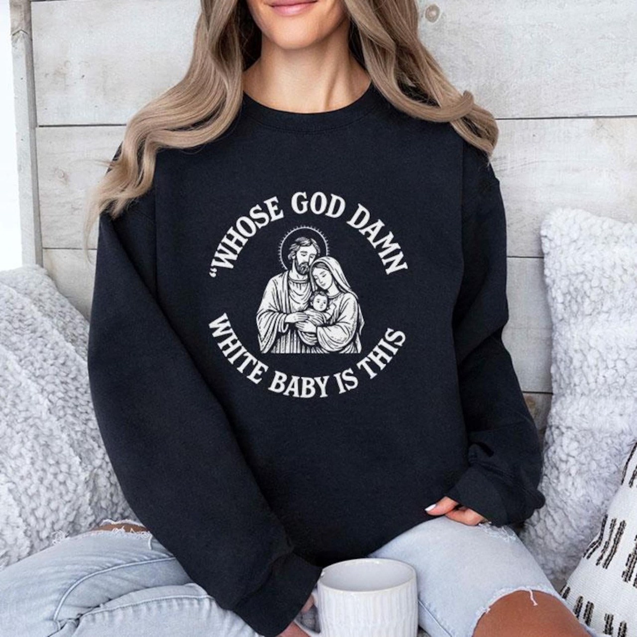 Whose God Damn White Baby Is This Unisex Shirt - Image 3